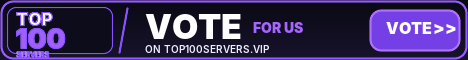 Vote for this server on Top100Servers.vip